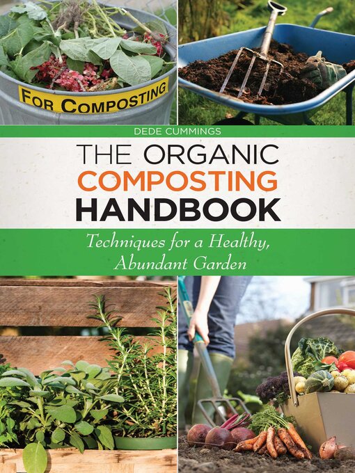 Title details for The Organic Composting Handbook by Dede Cummings - Wait list